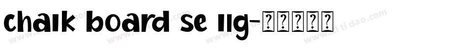 chalk board se lig字体转换